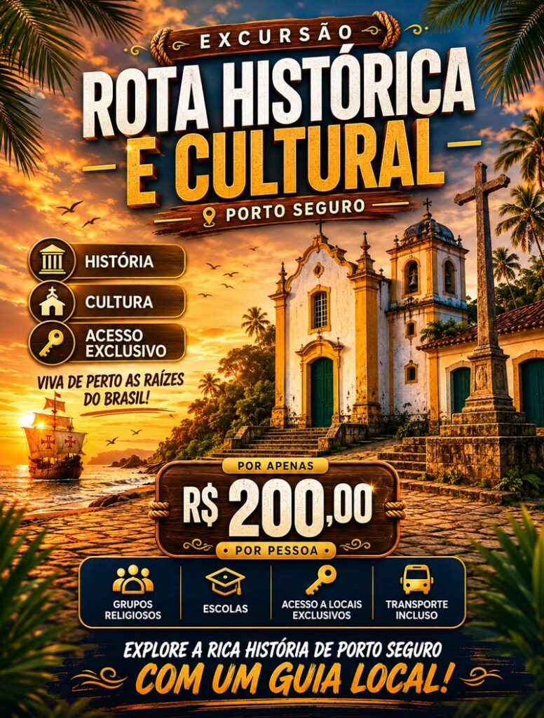 Rota Histórica e Cultural: Descubra Porto Seguro